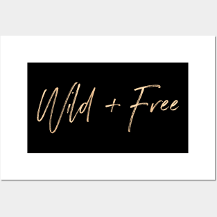 Wild and Free - Gold Posters and Art